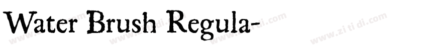 Water Brush Regula字体转换